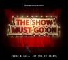 the-show-must-go-on.jpg